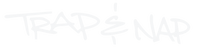 Trap & Nap